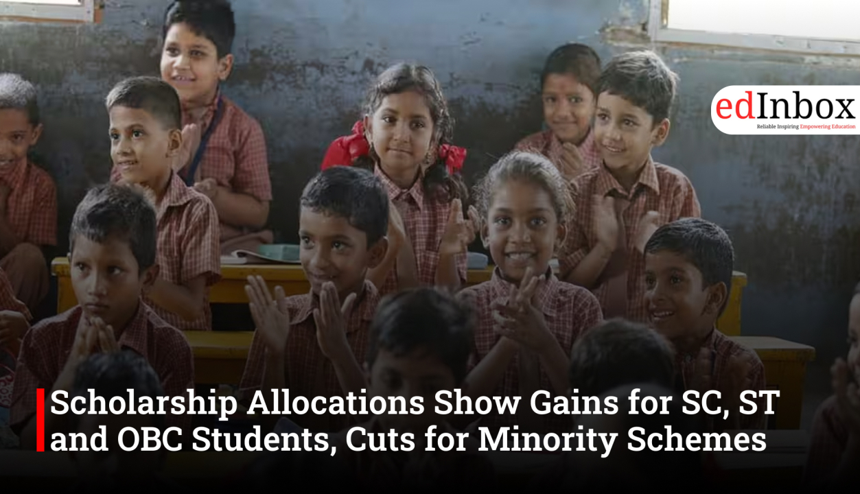 Scholarship Allocations Show Gains for SC, ST and OBC Students, Cuts for Minority Schemes
