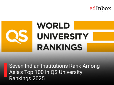 Seven Indian Institutions Rank Among Asia's Top 100 in QS University Rankings 2025