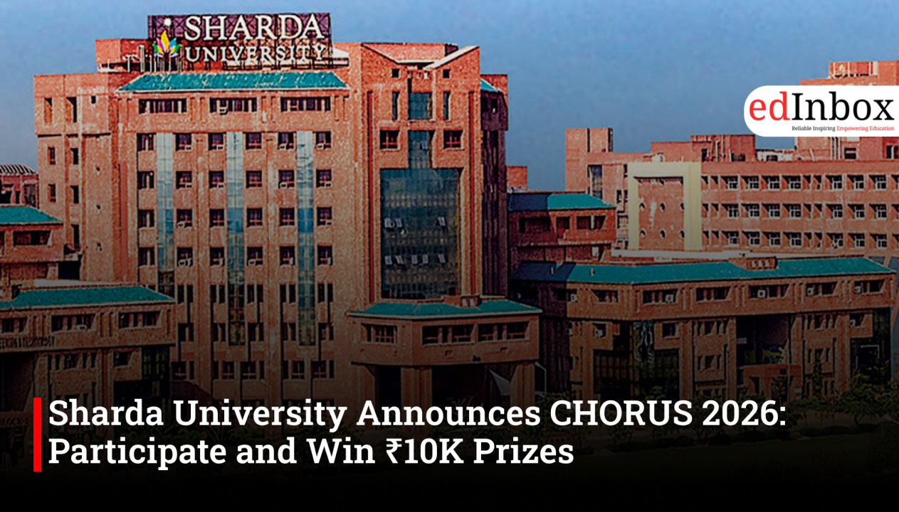 Sharda University Announces CHORUS 2026: Participate and Win ₹10K Prizes