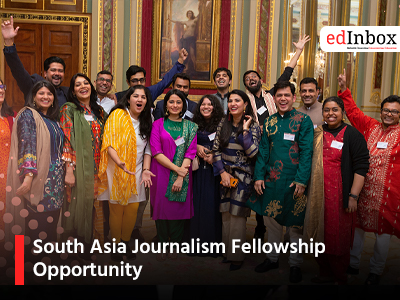 South Asia Journalism Fellowship Opportunity