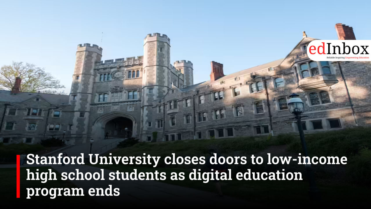 Stanford University closes doors to low-income high school students as digital education program ends