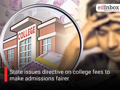 State issues directive on college fees to make admissions fairer