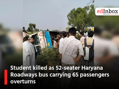 Student killed as 52-seater Haryana Roadways bus carrying 65 passengers overturns