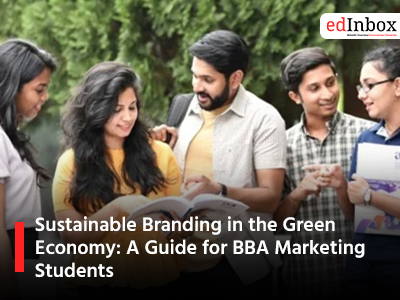 Sustainable Branding in the Green Economy: A Guide for BBA Marketing Students