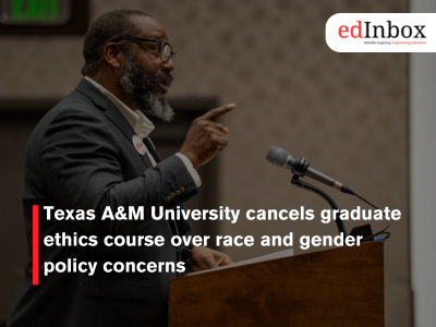 Texas A&M University cancels graduate ethics course over race and gender policy concerns