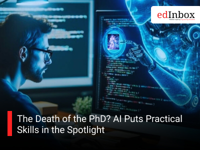 The Death of the PhD? AI Puts Practical Skills in the Spotlight