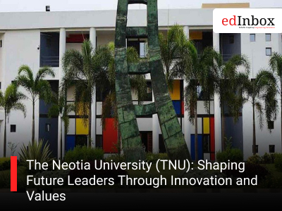 The Neotia University (TNU): Shaping Future Leaders Through Innovation and Values