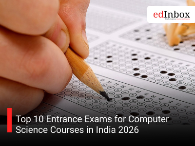 Top 10 Entrance Exams for Computer Science Courses in India 2026