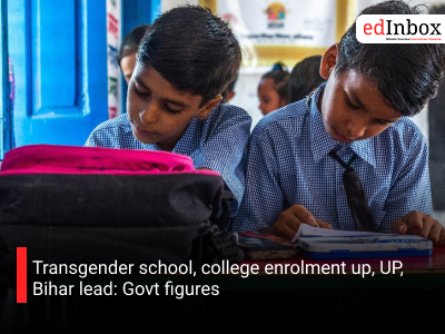 Transgender school, college enrolment up, UP, Bihar lead: Govt figures