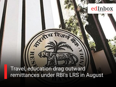 Travel, education drag outward remittances under RBI's LRS in August