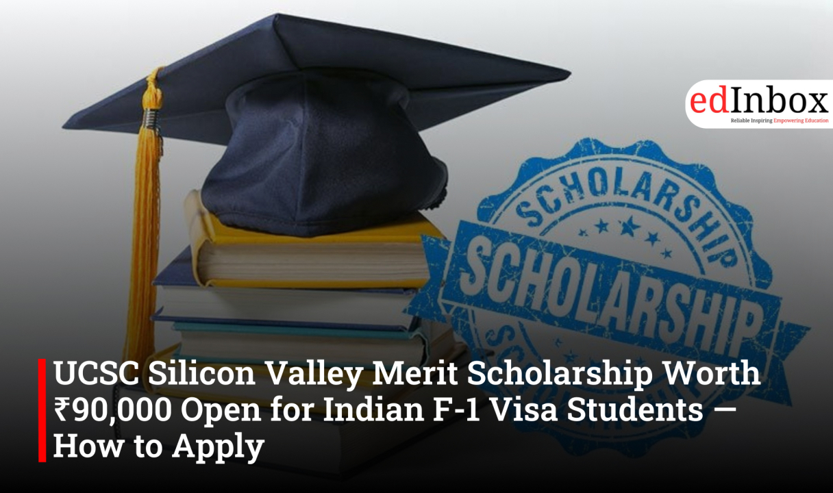 UCSC Silicon Valley Merit Scholarship Worth ₹90,000 Open for Indian F-1 Visa Students — How to Apply