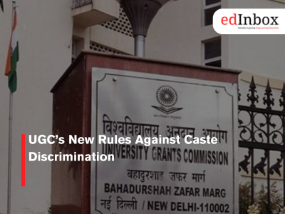 UGC’s New Rules Against Caste Discrimination
