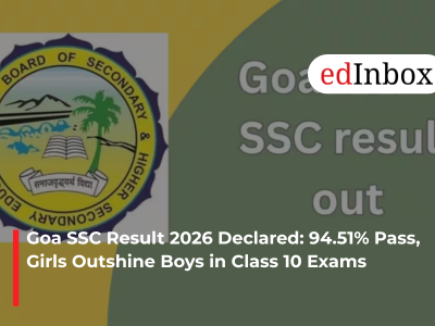 Goa SSC Result 2026 Declared: 94.51% Pass, Girls Outshine Boys in Class 10 Exams
