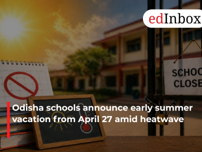 Odisha schools announce early summer vacation from April 27 amid heatwave