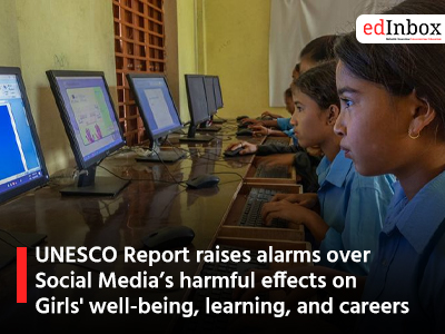 UNESCO Report raises alarms over Social Media’s harmful effects on Girls' well-being, learning, and careers