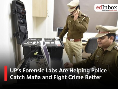 UP’s Forensic Labs Are Helping Police Catch Mafia and Fight Crime Better