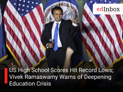 US High School Scores Hit Record Lows; Vivek Ramaswamy Warns of Deepening Education Crisis