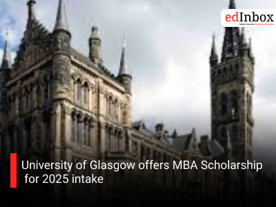 University of Glasgow offers MBA Scholarship for 2025 intake