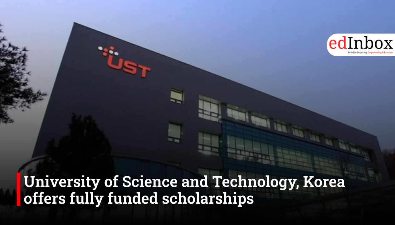 University of Science and Technology, Korea offers fully funded scholarships