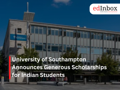 University of Southampton Announces Generous Scholarships for Indian Students