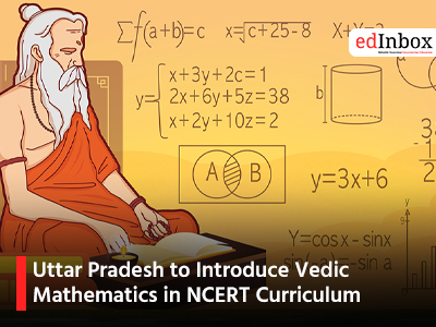 Uttar Pradesh to Introduce Vedic Mathematics in NCERT Curriculum
