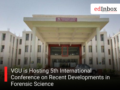 VGU is Hosting 5th International Conference on Recent Developments in Forensic Science