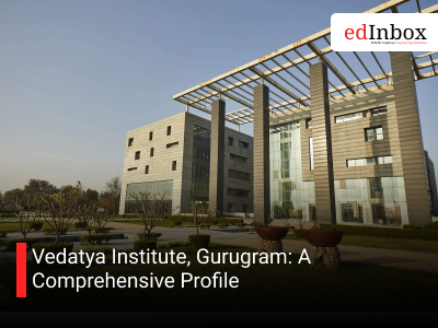 Vedatya Institute, Gurugram: A Comprehensive Profile