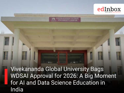 Vivekananda Global University Bags WDSAI Approval for 2026: A Big Moment for AI and Data Science Education in India