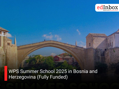 WPS Summer School 2025 in Bosnia and Herzegovina (Fully Funded)