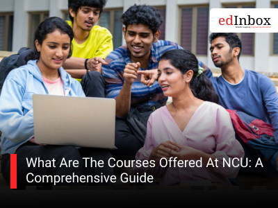 What Are The Courses Offered At NCU: A Comprehensive Guide 