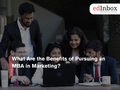 What Are the Benefits of Pursuing an MBA in Marketing?