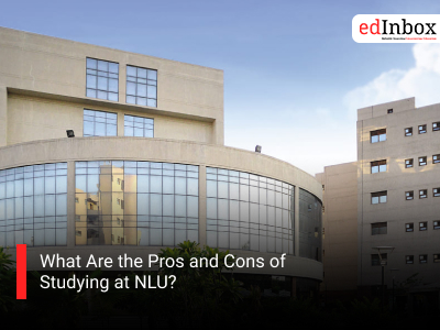 What Are the Pros and Cons of Studying at NLU?