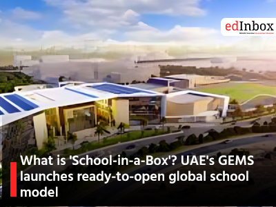 What is 'School-in-a-Box'? UAE's GEMS launches ready-to-open global school model