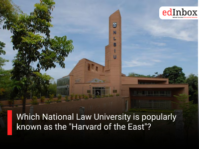 Which National Law University is popularly known as the "Harvard of the East"?