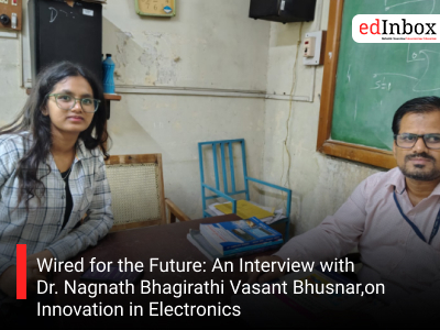 Wired for the Future: An Interview with  Dr. Nagnath Bhagirathi Vasant Bhusnar,on Innovation in Electronics