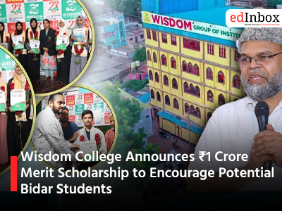 Wisdom College Announces ₹1 Crore Merit Scholarship to Encourage Potential Bidar Students