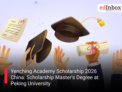Yenching Academy Scholarship 2026 China: Scholarship Master's Degree at Peking University