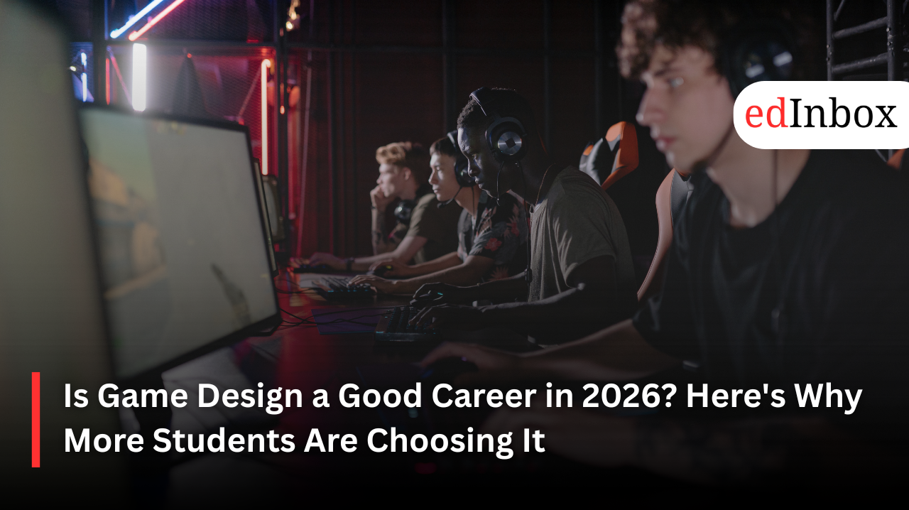 Is Game Design a good career in 2026? Courses, skills, jobs, salaries and admission guide for students