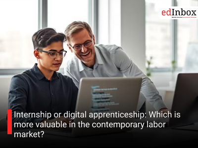 Internship or digital apprenticeship: Which is more valuable in the contemporary labor market?