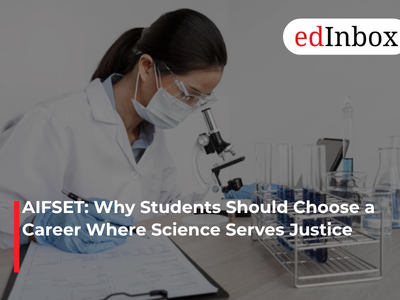 AIFSET: Why Students Should Choose a Career Where Science Serves Justice