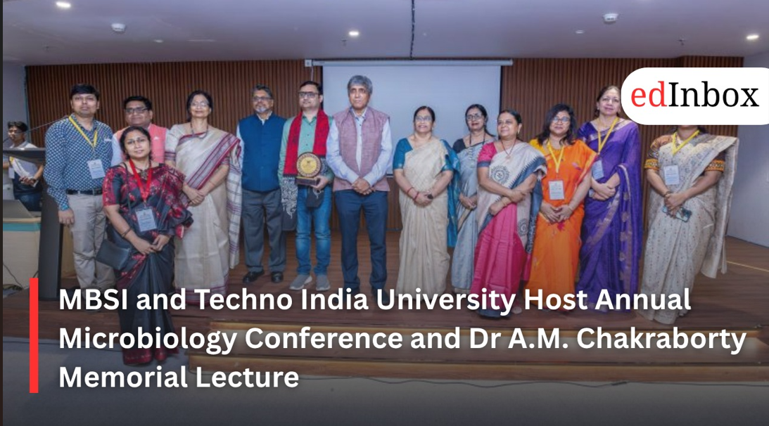 MBSI and Techno India University Host Annual Microbiology Conference and Dr A.M. Chakraborty Memorial Lecture