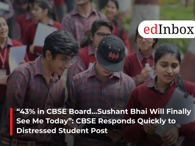 “43% in CBSE Board…Sushant Bhai Will Finally See Me Today”: CBSE Responds Quickly to Distressed Student Post