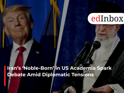 Iran’s ‘Noble-Born’ in US Academia Spark Debate Amid Diplomatic Tensions