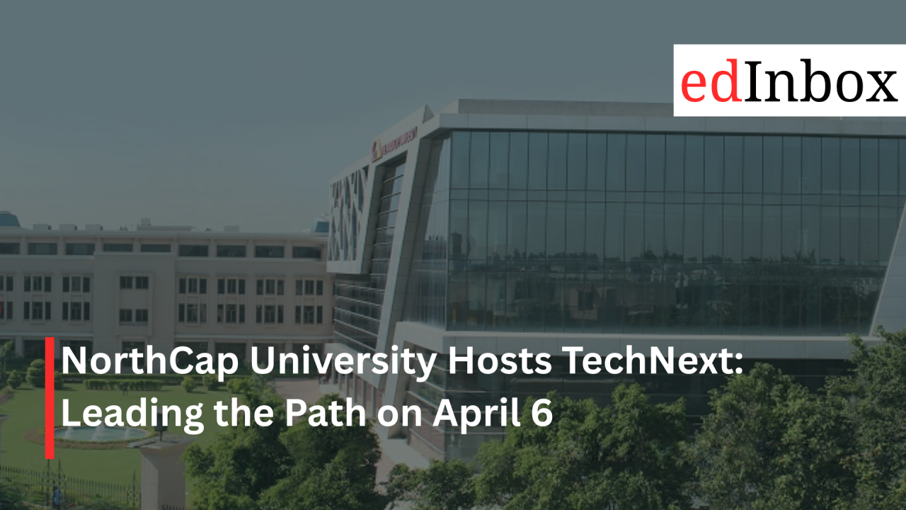 NorthCap University Hosts TechNext: Leading the Path on April 6