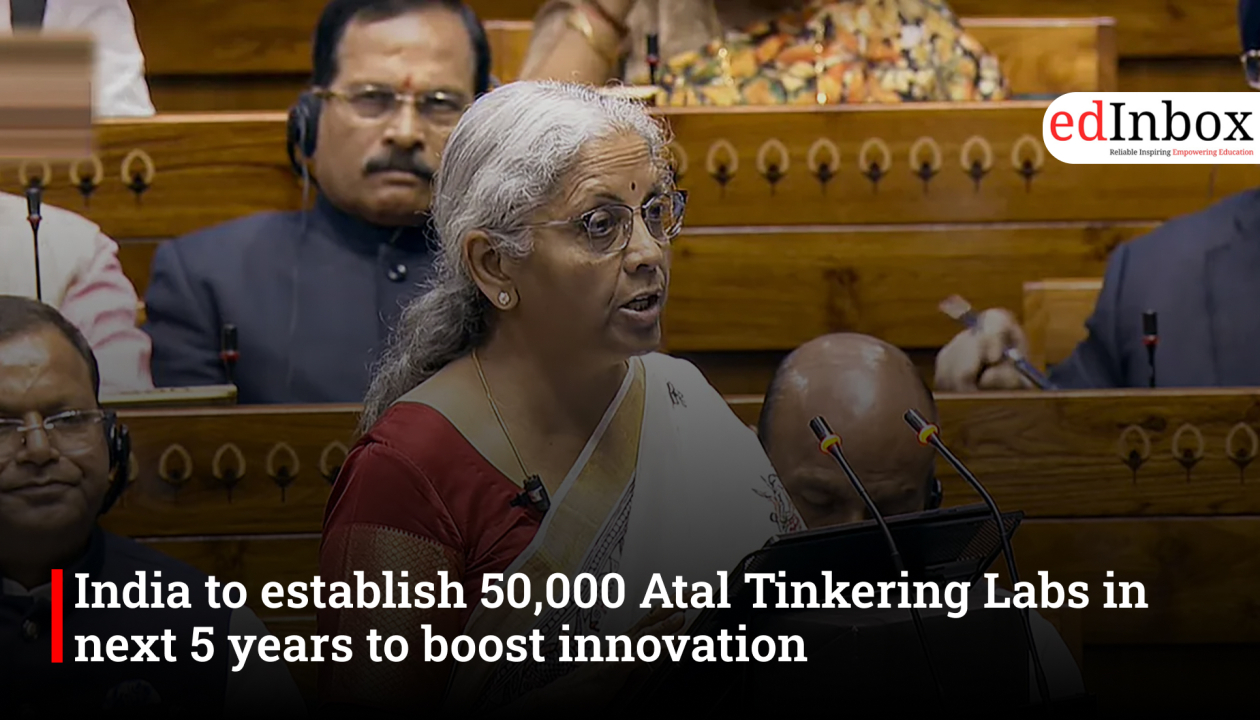 India to establish 50,000 Atal Tinkering Labs in next 5 years to boost innovation