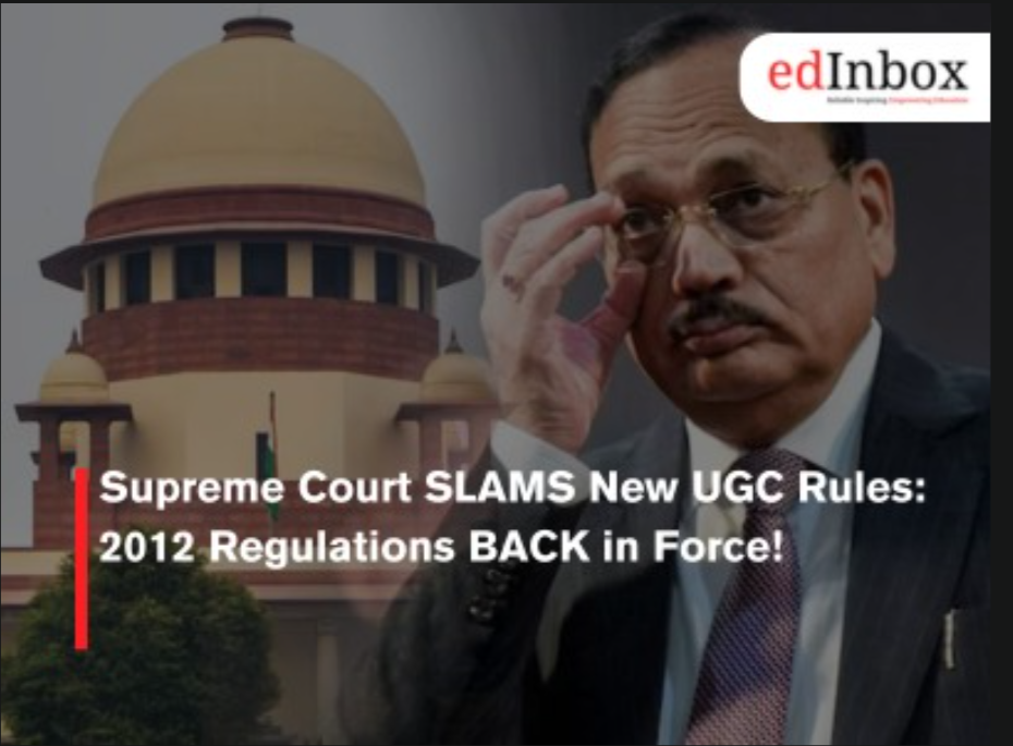 Supreme Court SLAMS New UGC Rules: 2012 Regulations BACK in Force!