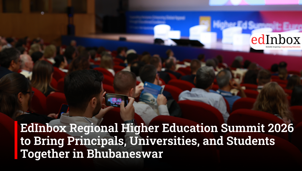 EdInbox Regional Higher Education Summit 2026 to Bring Principals, Universities, and Students Together in Bhubaneswar