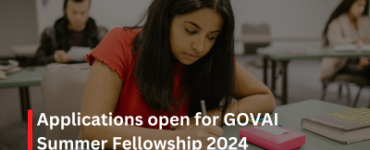 Applications open for GOVAI Summer Fellowship 2024