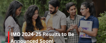 IMO 2024-25 Results to Be Announced Soon!