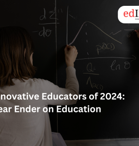 Innovative Educators of 2024: Year Ender on Education
